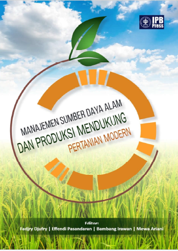 Manajemen Sumber Daya Alam dan Produksi Mendukung Pertanian Modern